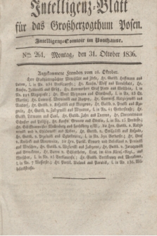 Intelligenz-Blatt für das Großherzogthum Posen. 1836, Nro. 261 (31 Oktober)