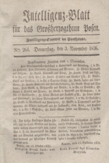 Intelligenz-Blatt für das Großherzogthum Posen. 1836, Nro. 264 (3 November)