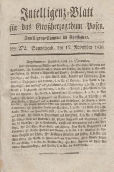 Intelligenz-Blatt für das Großherzogthum Posen. 1836, Nro. 272 (12 November)