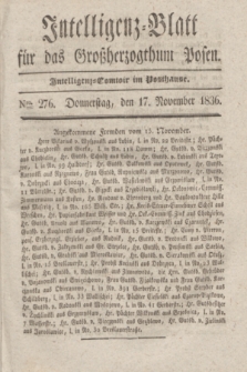 Intelligenz-Blatt für das Großherzogthum Posen. 1836, Nro. 276 (17 November)