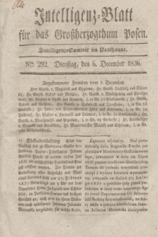 Intelligenz-Blatt für das Großherzogthum Posen. 1836, Nro. 292 (6 December)
