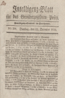 Intelligenz-Blatt für das Großherzogthum Posen. 1836, Nro. 298 (13 December) + dod.