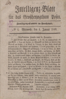 Intelligenz-Blatt für das Großherzogthum Posen. 1840, № 1 (1 Januar)