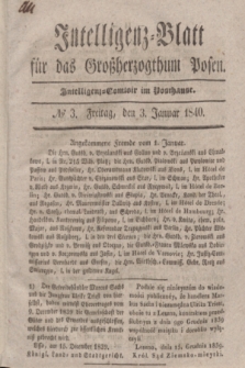 Intelligenz-Blatt für das Großherzogthum Posen. 1840, № 3 (3 Januar)