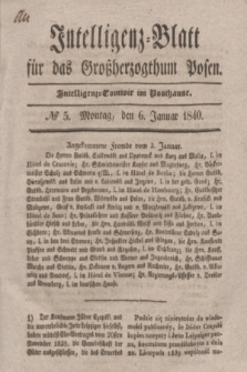 Intelligenz-Blatt für das Großherzogthum Posen. 1840, № 5 (6 Januar)