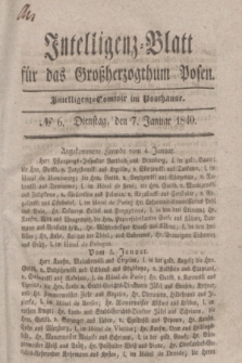 Intelligenz-Blatt für das Großherzogthum Posen. 1840, № 6 (7 Januar)