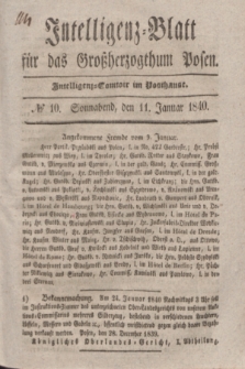 Intelligenz-Blatt für das Großherzogthum Posen. 1840, № 10 (11 Januar) + dod.