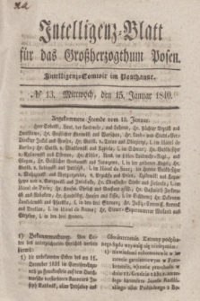 Intelligenz-Blatt für das Großherzogthum Posen. 1840, № 13 (15 Januar)