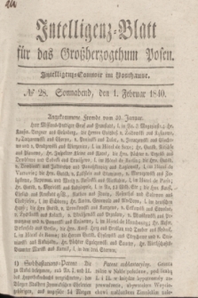 Intelligenz-Blatt für das Großherzogthum Posen. 1840, № 28 (1 Februar)