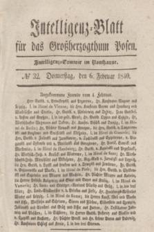 Intelligenz-Blatt für das Großherzogthum Posen. 1840, № 32 (6 Februar)
