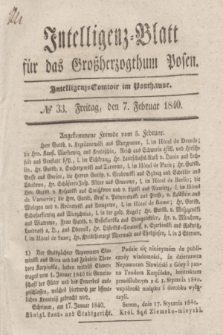 Intelligenz-Blatt für das Großherzogthum Posen. 1840, № 33 (7 Februar)