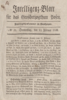 Intelligenz-Blatt für das Großherzogthum Posen. 1840, № 38 (13 Februar)