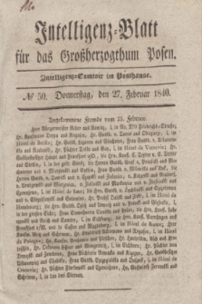 Intelligenz-Blatt für das Großherzogthum Posen. 1840, № 50 (27 Februar)