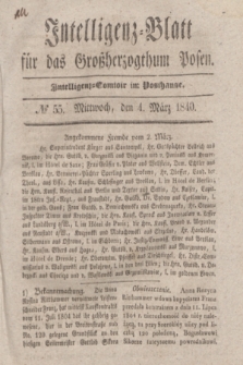 Intelligenz-Blatt für das Großherzogthum Posen. 1840, № 55 (4 März)