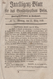 Intelligenz-Blatt für das Großherzogthum Posen. 1840, № 71 (23 März)