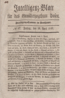 Intelligenz-Blatt für das Großherzogthum Posen. 1840, № 87 (10 April)