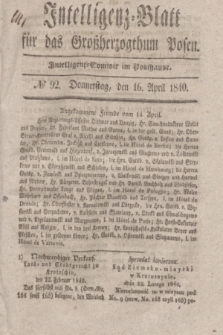 Intelligenz-Blatt für das Großherzogthum Posen. 1840, № 92 (16 April)