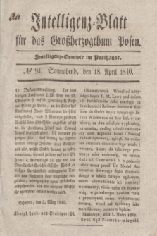 Intelligenz-Blatt für das Großherzogthum Posen. 1840, № 94 (18 April)