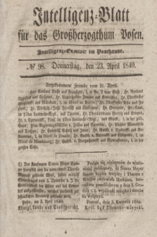 Intelligenz-Blatt für das Großherzogthum Posen. 1840, № 98 (23 April)