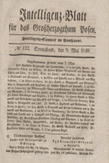 Intelligenz-Blatt für das Großherzogthum Posen. 1840, № 112 (9 Mai)