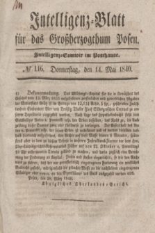 Intelligenz-Blatt für das Großherzogthum Posen. 1840, № 116 (14 Mai)