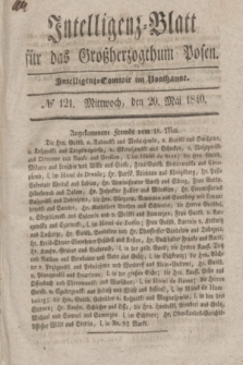Intelligenz-Blatt für das Großherzogthum Posen. 1840, № 121 (20 Mai)