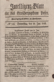 Intelligenz-Blatt für das Großherzogthum Posen. 1840, № 146 (18 Juni)