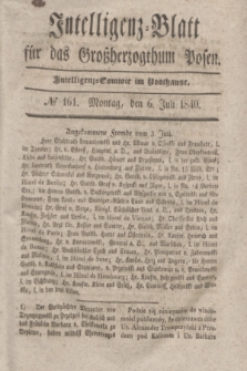 Intelligenz-Blatt für das Großherzogthum Posen. 1840, № 161 (6 Juli)