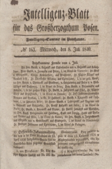 Intelligenz-Blatt für das Großherzogthum Posen. 1840, № 163 (8 Juli)