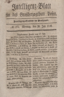 Intelligenz-Blatt für das Großherzogthum Posen. 1840, № 173 (20 Juli)