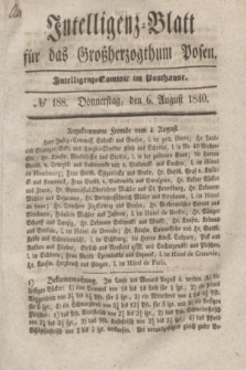 Intelligenz-Blatt für das Großherzogthum Posen. 1840, № 188 (6 August)