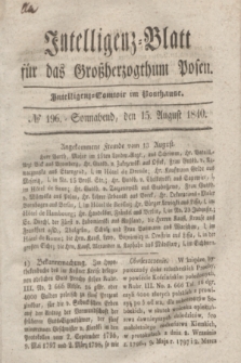 Intelligenz-Blatt für das Großherzogthum Posen. 1840, № 196 (15 August)