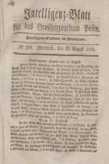 Intelligenz-Blatt für das Großherzogthum Posen. 1840, № 199 (19 August)
