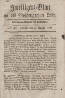 Intelligenz-Blatt für das Großherzogthum Posen. 1840, № 201 (21 August)