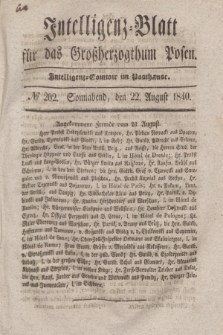 Intelligenz-Blatt für das Großherzogthum Posen. 1840, № 202 (22 August)