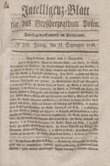 Intelligenz-Blatt für das Großherzogthum Posen. 1840, № 219 (11 September)