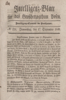 Intelligenz-Blatt für das Großherzogthum Posen. 1840, № 224 (17 September)
