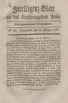 Intelligenz-Blatt für das Großherzogthum Posen. 1840, № 256 (24 Oktober)