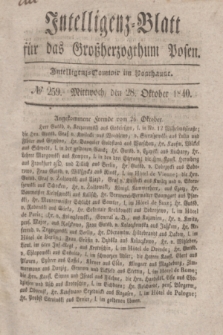 Intelligenz-Blatt für das Großherzogthum Posen. 1840, № 259 (28 Oktober)