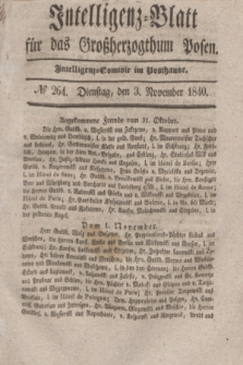 Intelligenz-Blatt für das Großherzogthum Posen. 1840, № 264 (3 November)