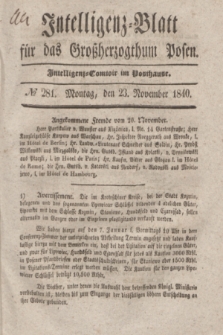 Intelligenz-Blatt für das Großherzogthum Posen. 1840, № 281 (23 November)