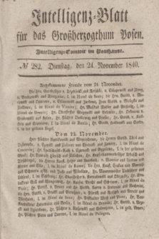 Intelligenz-Blatt für das Großherzogthum Posen. 1840, № 282 (24 November)