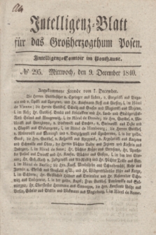 Intelligenz-Blatt für das Großherzogthum Posen. 1840, № 295 (9 December) + dod.