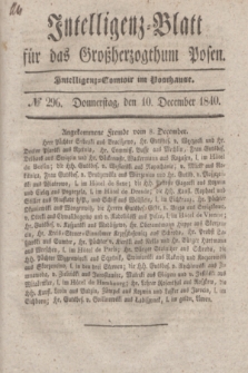 Intelligenz-Blatt für das Großherzogthum Posen. 1840, № 296 (10 December) + dod.