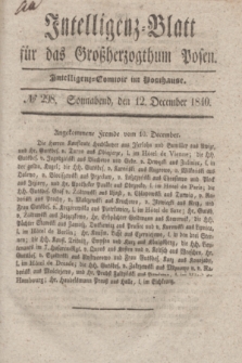 Intelligenz-Blatt für das Großherzogthum Posen. 1840, № 298 (12 December)