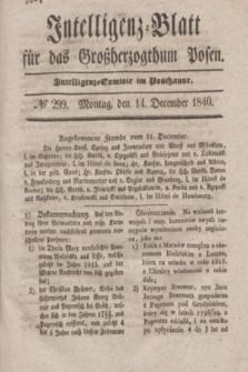 Intelligenz-Blatt für das Großherzogthum Posen. 1840, № 299 (14 December)