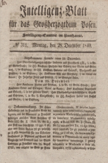 Intelligenz-Blatt für das Großherzogthum Posen. 1840, № 311 (28 December)