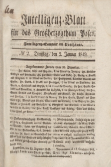 Intelligenz-Blatt für das Großherzogthum Posen. 1849, № 2 (2 Januar)