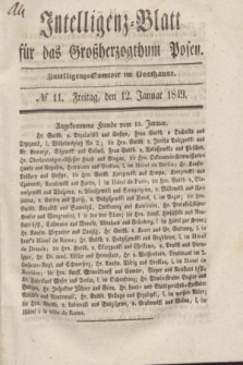 Intelligenz-Blatt für das Großherzogthum Posen. 1849, № 11 (12 Januar)