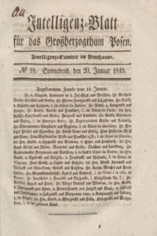 Intelligenz-Blatt für das Großherzogthum Posen. 1849, № 18 (20 Januar)